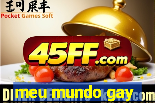 meu mundo gay